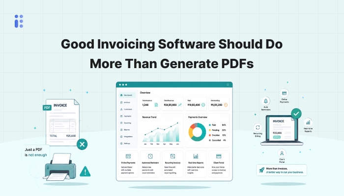 Good Invoicing Software Should Do More Than Generate PDFs